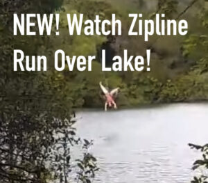 Watch short video - new zip line run over water
